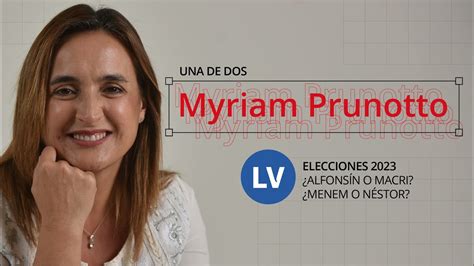 Myrian Prunotto en Una de Dos Alfonsín o Macri Menem o Néstor l