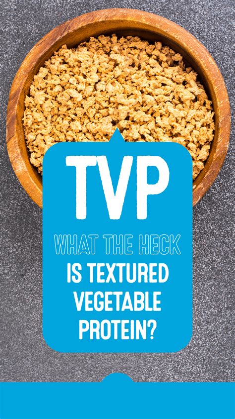 What The Heck Is Textured Vegetable Protein TVP