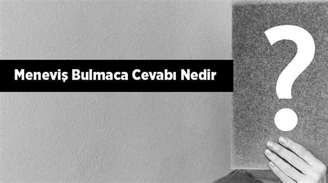 Menevi Bulmaca Cevab Nedir Harf Harf Bulmacada En Son Haberler