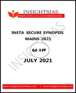 Insightsonindia IAS Mains Secure Synopsis July 2021 Printed Notes