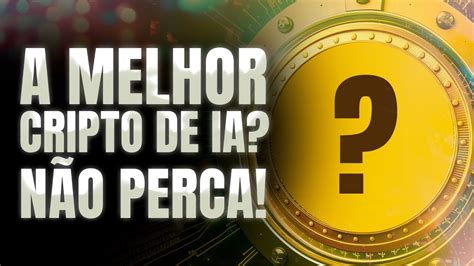 DESCUBRA A CRIPTOMOEDA DE IA QUE VAI EXPLODIR EM 2024 YouTube