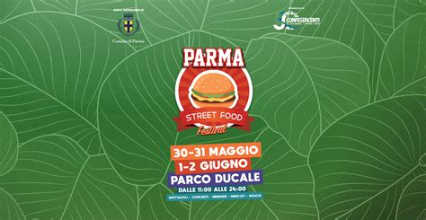 Confesercenti Parma Al Via Domani 30 Maggio L Evento Parma Street Food