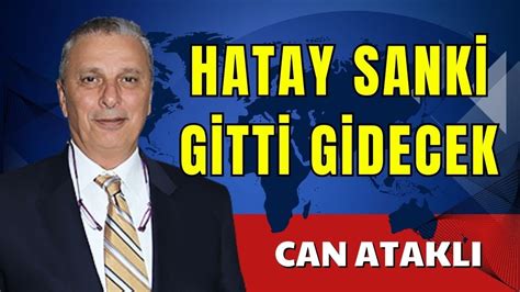 HATAY SANKİ GİTTİ GİDECEK CAN ATAKLI SESLİ KÖŞE YAZISI SESLİ KÖŞE