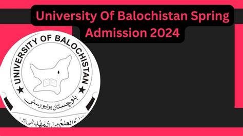 University Of Balochistan Spring Admission 2024 Apply Online