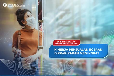 Survei Penjualan Eceran Desember 2021 Kinerja Penjualan Eceran Meningkat