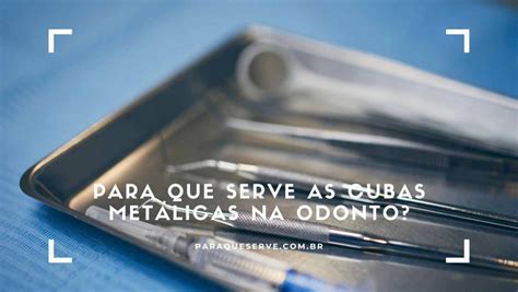 Para Que Serve As Cubas Met Licas E Qual A Melhor