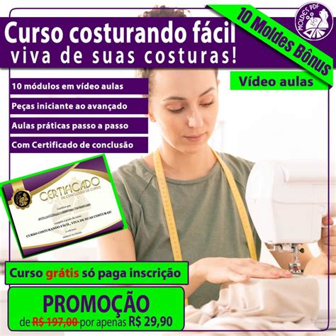 Curso Costurando F Cil Viva De Suas Costuras Aulas De Costura