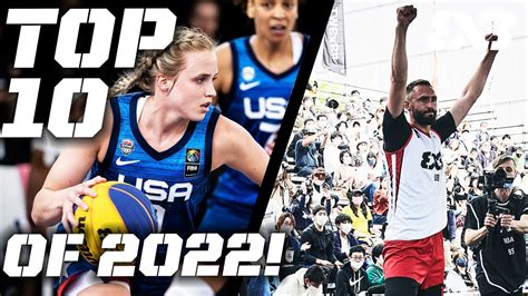 THE BEST PLAYS Of 2022 TOP 10 FIBA 3x3 Basketball YouTube