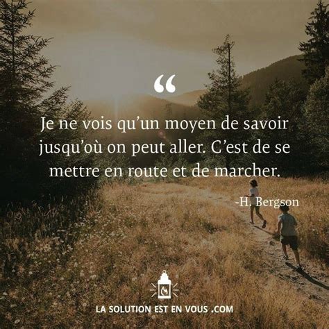 Henri Bergson Mes Mots Doux Citations Voyage Citation Citation