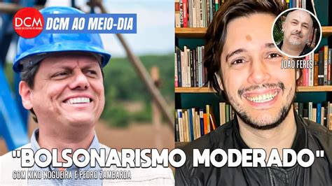 Dcm Ao Meio Dia Colunista Da Folha Defende Bolsonarismo Moderado De