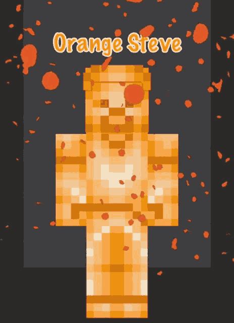 Orange Steve Minecraft Orange Steve  Orange Steve Minecraft Orange Steve Creative Steve