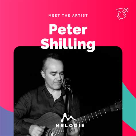 Meet The Artist Peter Shilling