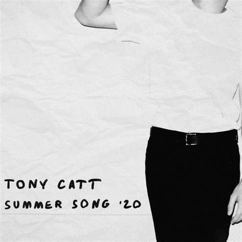 Tony Catt Summer Song 20 Lyrics And Tracklist Genius