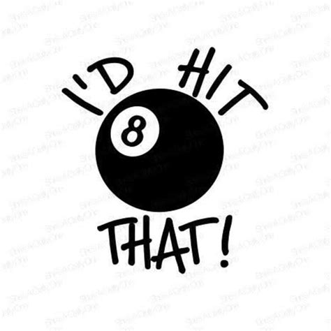 I D Hit That Funny Billiards Quote SVG PNG Etsy