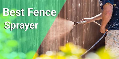 Best Fence Sprayer For Fence Staining - Top 10 Review Guide 2020