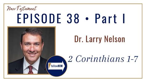 Corinthians Part Dr Larry Nelson Sept Sept Come