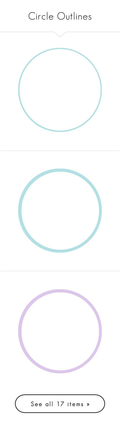 circle outlines  thebelfrydoll   polyvore featuring circle