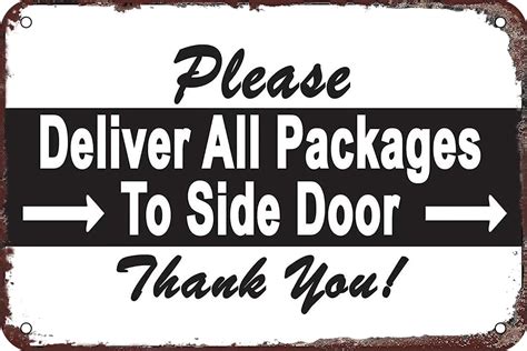 Please Deliver All Packages To Side Door Sign Right Arrow Sign Metal