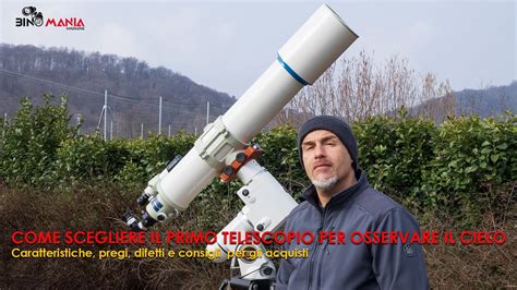 Il Vostro Primo Telescopio Per Osservare Il Cielo Consigli E