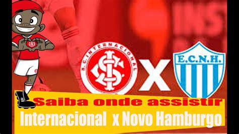 Saiba Onde Assistir O Jogo Do Inter X Novo Hamburgo Em 08 02 20 YouTube