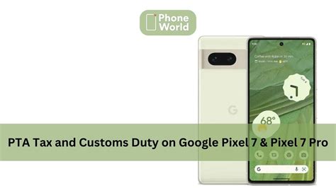 Google Pixel Pro Pta Tax And Customs Duty In Pakistan