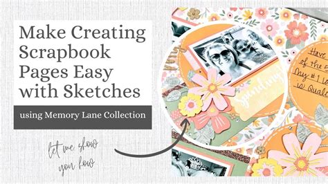 Easy Scrapbook Pages With Sketches CTMH Memory Lane Scrapbook