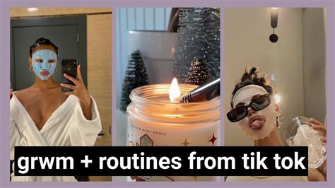 Grwm Self Care Routines From Tik Tok 2021 YouTube