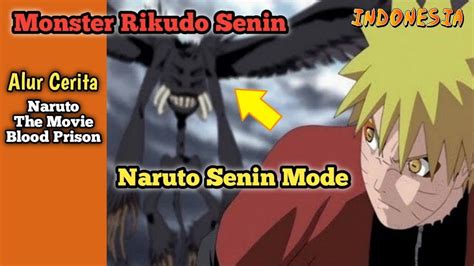 Naruto Senin Mode Vs Monster Rikudo Senin Alur Cerita Naruto The