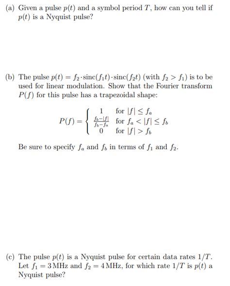 Solved (a) Given a pulse p(t) and a symbol period T, how can | Chegg.com