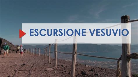 Escursione Sul Cratere Del Vesuvio Dal Monte Somma Alla Valle Dell