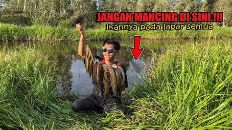 Gak Nyangka Bisa Nemu Spot Yang Paling Dicari Para Pemancing