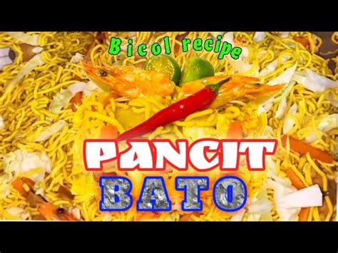 Pancit Bato Guisado Bicol Recipe Panlasa Ng Pinoy Filipino Pancit