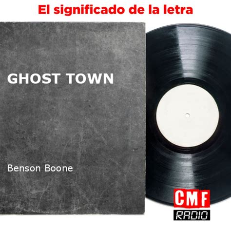 La historia y el significado de la canción 'GHOST TOWN - Benson Boone