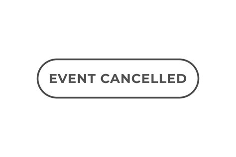 Event Canceled Button. Speech Bubble, Banner Label Event Canceled ...