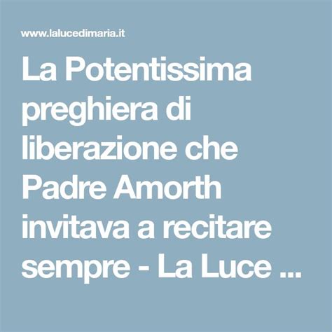 La Potentissima Preghiera Di Liberazione Che Padre Amorth Invitava A