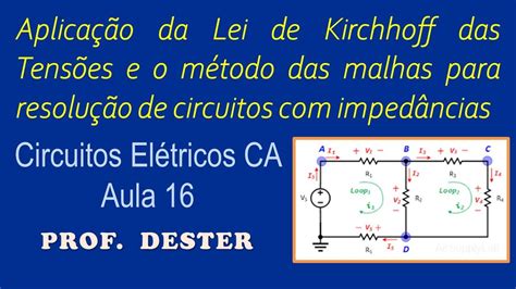 Como Resolver Circuitos Ca O M Todo Das Malhas Aplica O Da Lei De