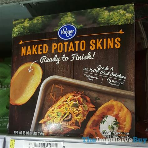 Kroger Naked Potato Skins The Impulsive Buy