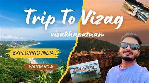 Exploring The Hidden Gems Of Vizag Travel Vlog Just Like Hidden