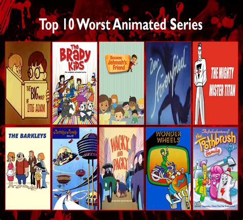 Top 10 Worst Animated Series Part 6 By Perro2017 On Deviantart