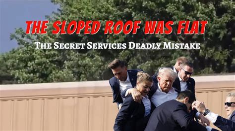 Why Secret Service Avoided Sniper Perch On Sloped Roof Youtube