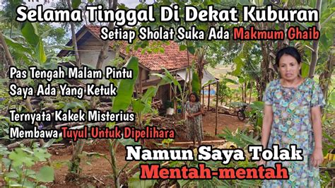 Menolak Jadi Orang Kaya Ibu Ini Mau Dikasih Tuyul Sama Kuntilanak Tapi