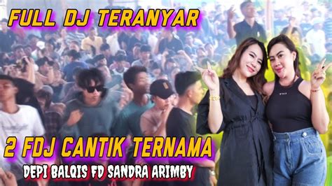 Full Dj Spesial Dua Fdj Cantik Ternama Ot Shangrila Entertainment