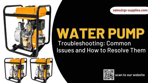 water pump troubleshooting common issues    resolve  gz