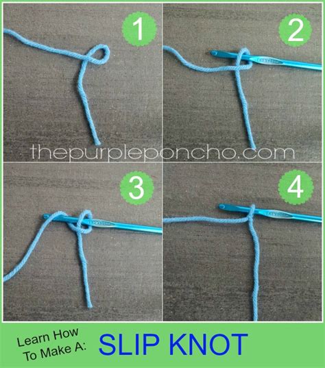 Crochet Tutorial How To Make A Slip Knot The Purple Poncho