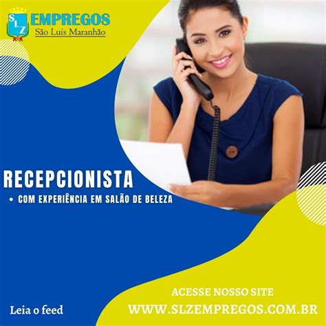 RECEPCIONISTA - SLZ Empregos