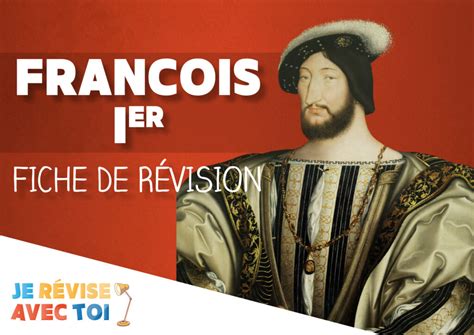 François 1er Fiche de révision non abonné Je révise avec toi