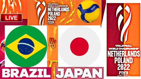 VOLLEYBALL WORLD CHAMPIONSHIP BRAZIL Vs JAPAN Livescore YouTube