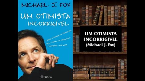 EP 12 UM OTIMISTA INCORRIGÍVEL Michael J Fox LIVROS FILMES