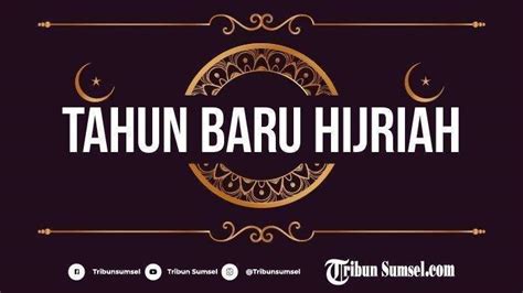 32 Kata Ucapan Selamat Tahun Baru Islam 1 Muharram 1446H 2024 Dalam