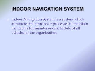 Indoor navigation system | PPT